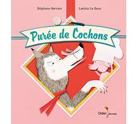 Purée de cochons
