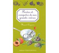 Purées et compotes de nos grand-mères