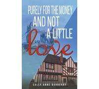Purely For The Money And Not A Little Love
