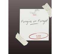 Purely Written- FORGIVE OR FORGET Burning Journal: Self-Healing Burn Book
