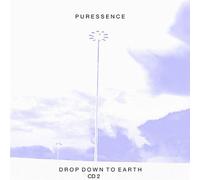 Puressence - Drop Down to Earth [Import]