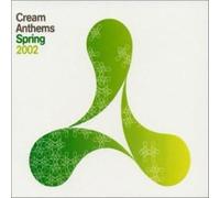Puretone, Green Velvet et autres – Cream Anthems Spring 2002
