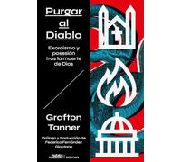 Purgar al Diablo: Exorcismo y posesión tras la muerte de Dios