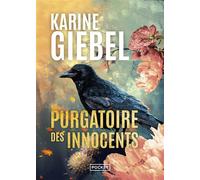 Purgatoire des innocents - Collector - Karine Giebel - Pocket - Poche - Roman