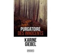 Purgatoire des innocents Karine Giebel (Auteur)