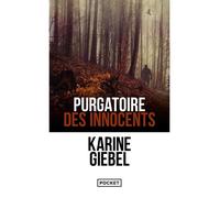 Purgatoire des innocents - Karine Giebel - Pocket - Poche - Roman