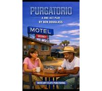 Purgatorio: A One-Act Play