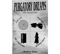 Purgatory Dreams: The Collection