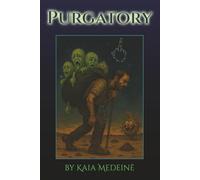 Purgatory: Where the Emotionally Absent Finally Feel Something