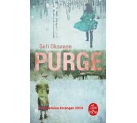 Purge Prix du roman fnac - Sofi Oksanen - Lgf - Poche - Roman