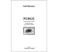 Purge Sofi Oksanen (Auteur), Sébastien Cagnoli (Traduction), Tiina Kaartama (Préface)