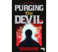 Purging the Devil Exorcism and Possession After the Death of God - Grafton Tanner - Repeater - ebook (ePub) - Livre