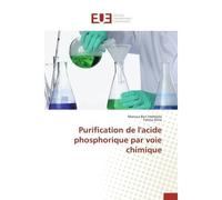 Purification de l'acide phosphorique par voie chimique - Collectif - Universitaires Europeennes - broché - Etude