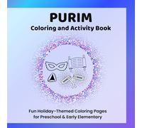 Purim Coloring and Activity Book: Fun Holiday-Themed Coloring Pages and Simple Activities for Preschool & Early Elementary Kids