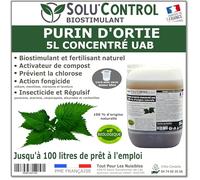 Purin d’Ortie Naturel Solu’Control UAB - 5L - Fongicide & Insecticide Végétal - Stimule la Croissance et Renforce les Plantes - Utilisable en Agriculture Biologique - Fabriqué en France