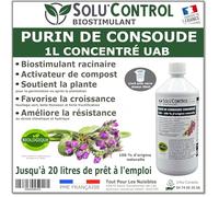 Purin de Consoude Solu’Control - 1L Concentré UAB - Biostimulant Racinaire - Favorise la Croissance et la Floraison - 100% Naturel - Fabriqué en France