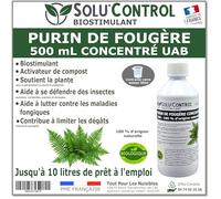 Purin de Fougère Solu’Control - 500 ml Concentré UAB - Biostimulant Naturel - Aide à Se Défendre des Insectes & Maladies Fongiques - Activateur de Compost - 100% Naturel - Fabriqué en France