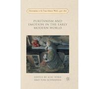 Puritanism And Emotion In The Early Modern World