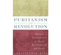 Puritanism and Revolution Christopher Hill (Auteur)