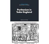 Puritanism In Tudor England