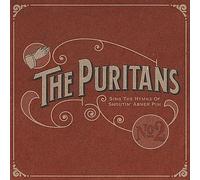 Puritans - Sing the Hymns of Shoutin