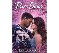 Puro deseo: Novela romántica deportiva: Un noviazgo falso con la estrella rebelde del hockey