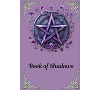 Purple Book of Shadows: Wicca, Pagan, Witchcraft, Hoodoo Journal