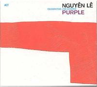 Nguyen Le – Purple (Celebrating Jimi Hendrix) – Import