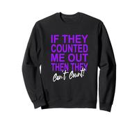 Purple Color Never Count Me Out! Graphique Violet Sweatshirt