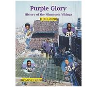 Purple Glory-History Of The Minnesota Vikings