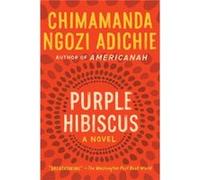 Purple Hibiscus by Chimamanda Ngozi Adichie Chimamanda Ngozi Adichie (Auteur)