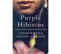 Chimamanda Ngozi Adichie – Purple Hibiscus – Roman – Broché
