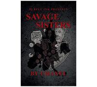 Purple Ink Presents Savage Sisters By Chanel