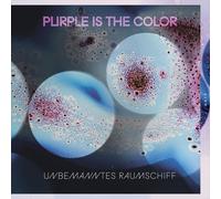 Purple Is the Color - Unbemanntes Raumschiff [Import]