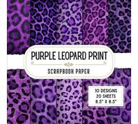 Purple Leopard Print Scrapbook Paper: 20 Double-Sided Decorative Craft Paper Sheets with 10 Wild Animal Designs for Scrapbooking, Collage, Card Making, Origami & More | 8.5 x 8.5