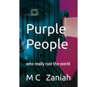 Purple People: who really rule the world
