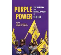 Purple Power: The History and Global Impact of SEIU