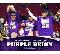 Purple Reign: TCU's Unforgettable 2022 Season