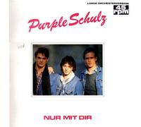 Purple Schulz - Nur Mit Dir [Vinyl Single 12'']