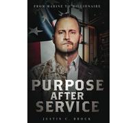 Purpose After Service: From Marine to Millionaire