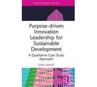 Purpose-Driven Innovation Leadership For Sustainable Development