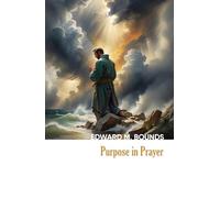 Purpose in Prayer
