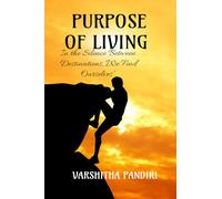 PURPOSE OF LIVING: “In the Silence Between Destinations, We Find Ourselves”