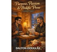 Purpose, Passion & Prolific Prose: A Romantic Comedy