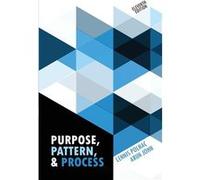 Purpose Pattern and Process - Arun John - KendallHunt Publishing Co U.S. - Livre en Anglais - Paperback Arun JohnArun John (Auteur)