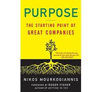Purpose: The Starting Point of Great Companies