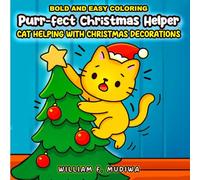 Purr-fect Christmas Helper, Cat helping with Christmas decorations, Bold and easy coloring.