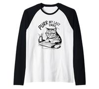 Purr My Last Email Funny Cat Office Humor Sarcastic Manche Raglan