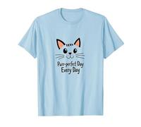 Purr-Perfect Day Every Day Cat Lover Citation T-Shirt, Homme, Bleu Céleste, XXL