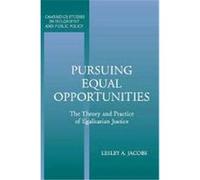 Pursuing Equal Opportunities, Cambridge Studies in Philosophy and Public Policy Lesley Jacobs (Auteur)